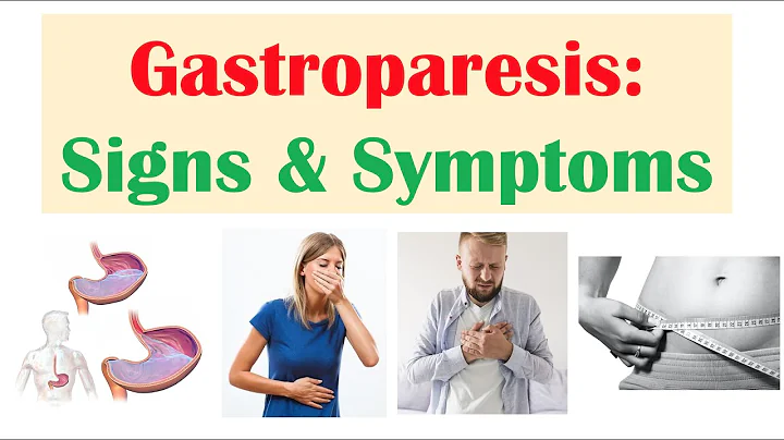 Gastroparesis Signs & Symptoms (ex. Nausea, Abdominal Pain, Weight Loss) - DayDayNews