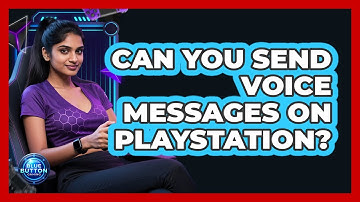 Can You Send Voice Messages on PlayStation?