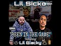 Lilsickobluntedoutent been in the game feat  lil blacky pimprollintv