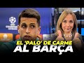 🫣 CARME, INQUIETA CON EL BARÇA