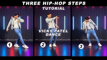 3 Famous Hip-Hop Moves DanceTutorial in Hindi | Simple Hip Hop Steps For Beginners ( डांस कोर्स )