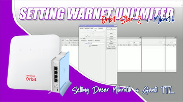 Setting Axis Warnet Unlimited Di Modem Orbit Star 2 Dengan Mikrotik RB941