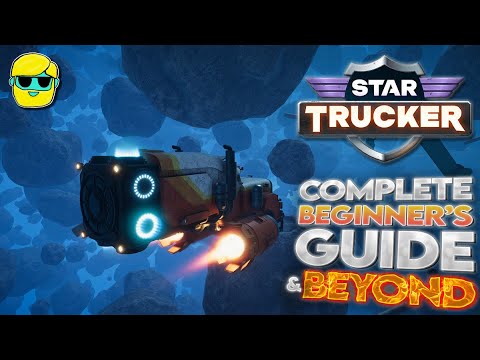 Star Trucker | 2024 Guide for Complete Beginners | Episode 1 - YouTube