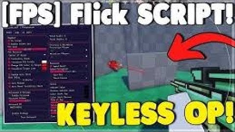 FLICK Script NO KEY - Aimbot, ESP, Triggerbot, Hitbox ...