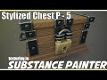 Stylized Texture in Substance Painter 2018 - Stylized Chest - Part 5