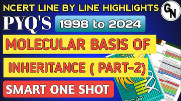 Molecular Basis Of Inheritance In One Shot | Ncert Line By Line Highlights | NEET 2025 | #class12