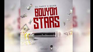 DJ Taffy X Quan - Bouyon stars (prod. by DJ Taffy)