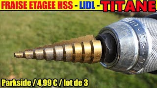 fraise étagée hss lidl parkside titane Titanium Step Drill Schritt Bohrer 