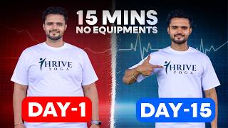 15 Min Thrive Yoga Daily for Fatloss .. Yeh Result Expect Nahi Kiya 😳🔥