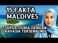 15 Fakta Menakjubkan Tentang MALDIVES yang Jarang Diketahui Orang! | Surga Dunia Penuh Rahasia