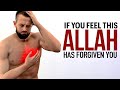 4 SIGNS THAT ALLAH HAS FORGIVEN YOU