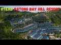 Путешествие на машине из Паттайи на Пхукет, Таиланд 2021. Patong Bay Hill resort заселяемся в отель