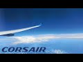 Corsair  reunion island run  to paris ory   full flight report
