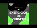 Vibrato Exercício 4