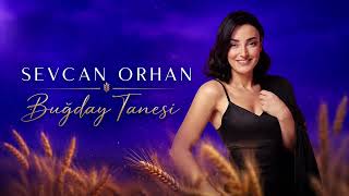 Sevcan Orhan - Buğday Tanesi