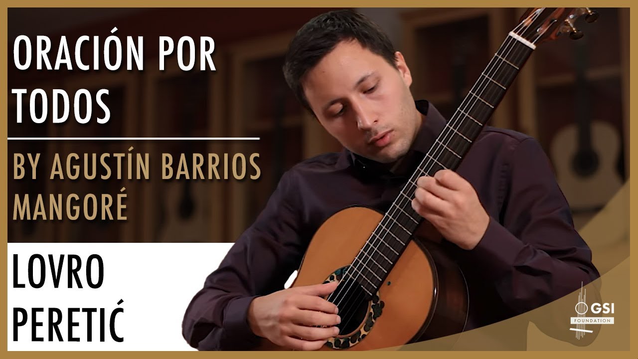 Agustin Barrios' "Oración Por Todos" performed by Lovro Peretić on a 2019 Greg Brandt guitar
