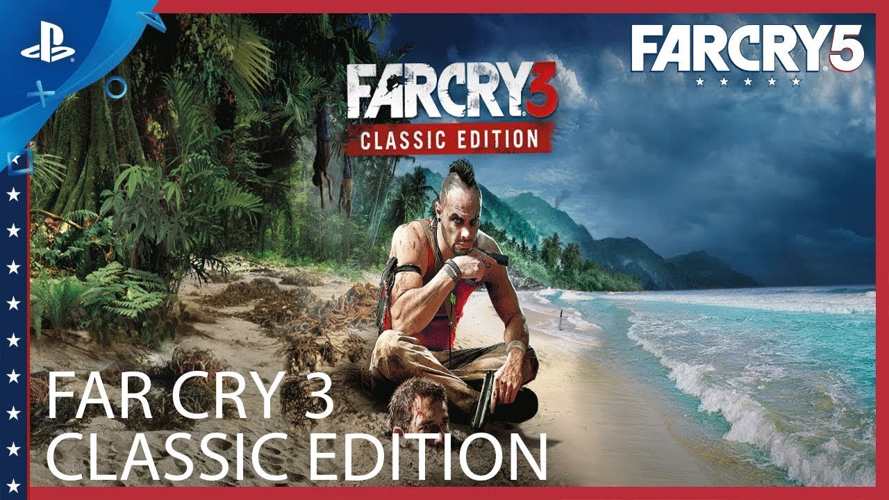 Far Cry 3 Classic Edition Announcement Trailer Ps4 Youtube