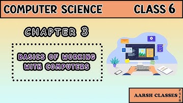 Class 6 PSEB  Computer Science  Chapter - 3 Basics  of working with Computers #educational #pseb