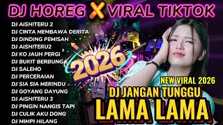 Dj Jangan Tunggu Lama Lamadj Horeg  Album Terbaru2026 alvarendra Dj