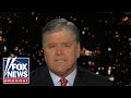 Sean Hannity: Biden is failing so much so fast