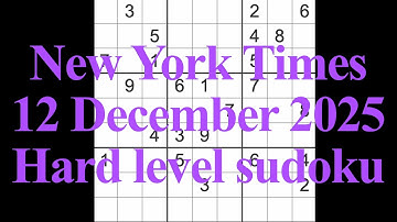 Sudoku solution – New York Times 12 December 2025 Hard level