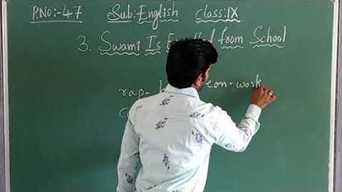 9thEnglish:Swami Is Expelled from School part-2