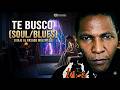 TE BUSCO Viaje al  Pasado Múltiple  💔 | Spanish Soul Blues |  te extraño)