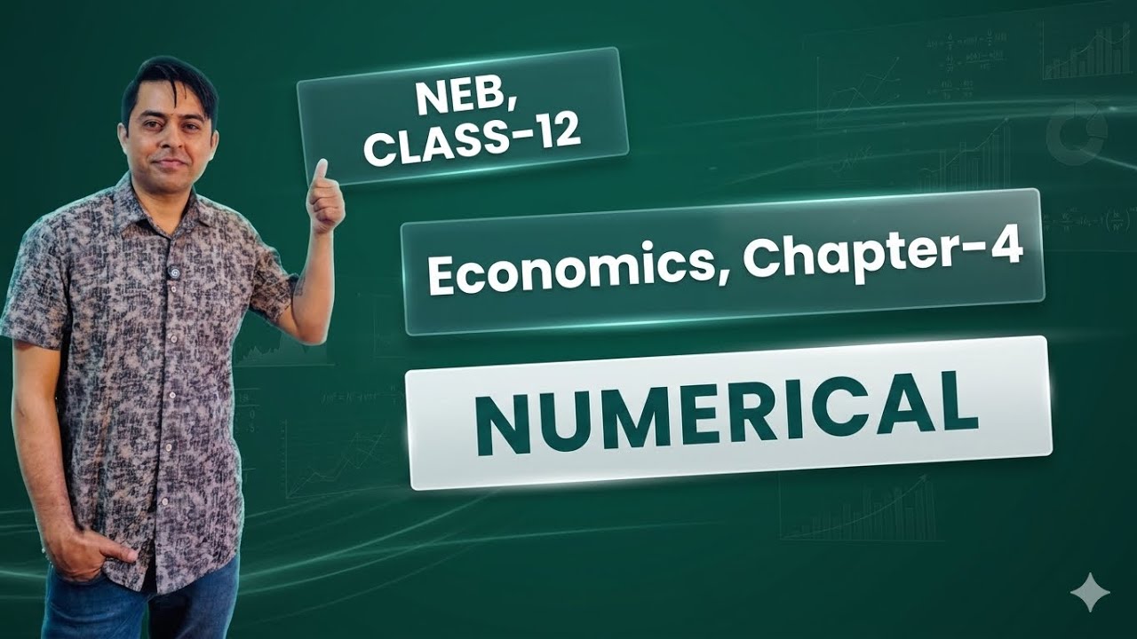 Chapter-4,Numerical, Economics, NEB, Cass-12