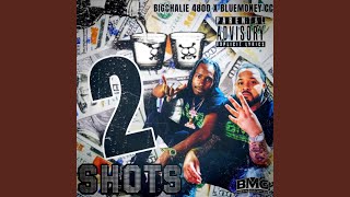 2 Shots