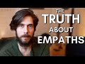 The truth about being an Empath.