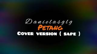 Petang _ Allesandro ( cover by Danielasglg )