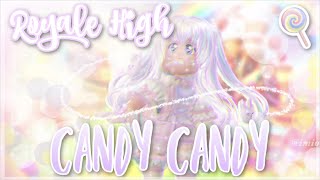 Candy Candy Royale High Fan Music Video