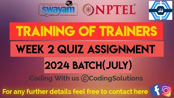 Training Of Trainers Week 2 Quiz Assignment Solution | NPTEL 2024 (July)| SWAYAM