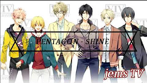 PENTAGON-SHINE [NIGHTCORE]