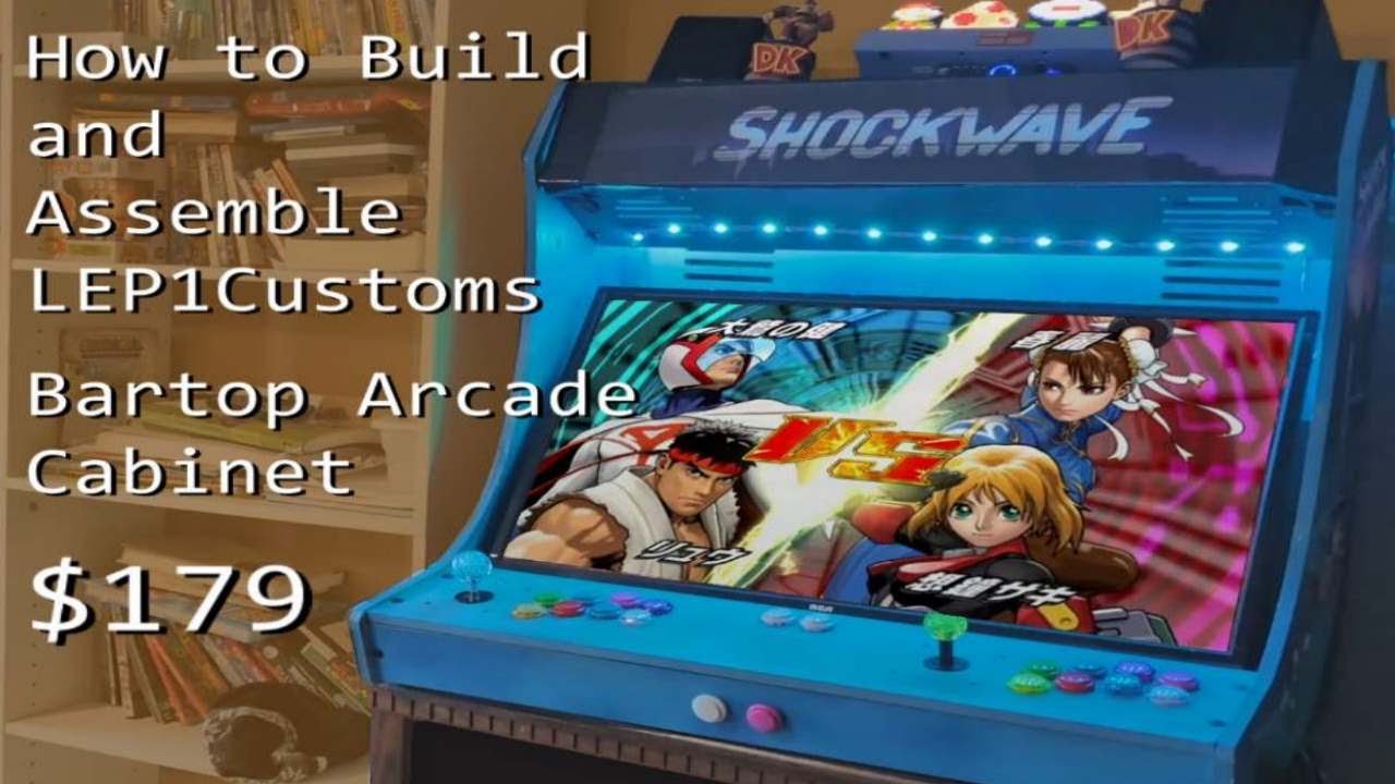 How to Build a Budget Arcade Machine | How to Build the LEP1 Customs LVL32 Bartop Arcade Guide
