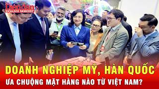 Bạn có tin đây là mặt hàng mà doanh nghiệp Mỹ, Hàn Quốc rất chuộng từ Việt nam | Tin tức 24h