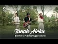 TANAH AIRKU Cover Dini Imtiyaz Ft Dimas Unggul Samekto Spesial HUT RI Ke 76