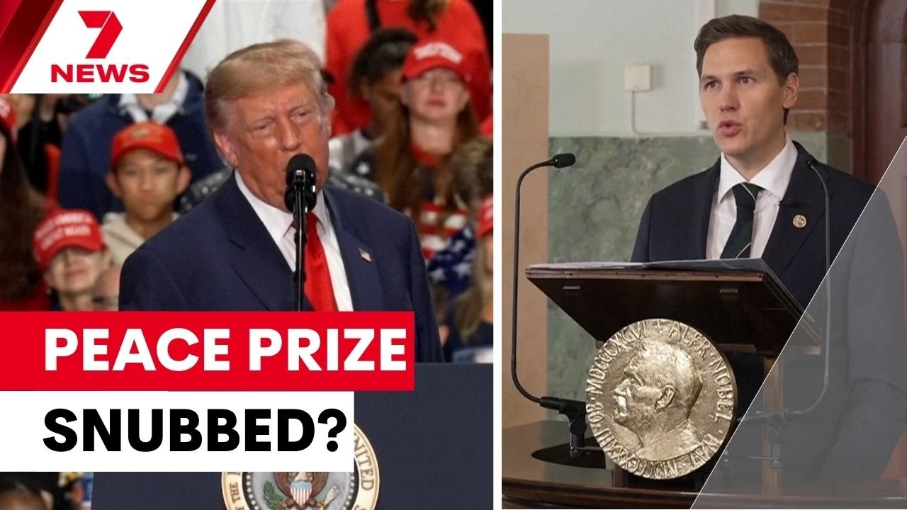 Trump voices fury after Nobel Peace Prize snubbing | 7NEWS