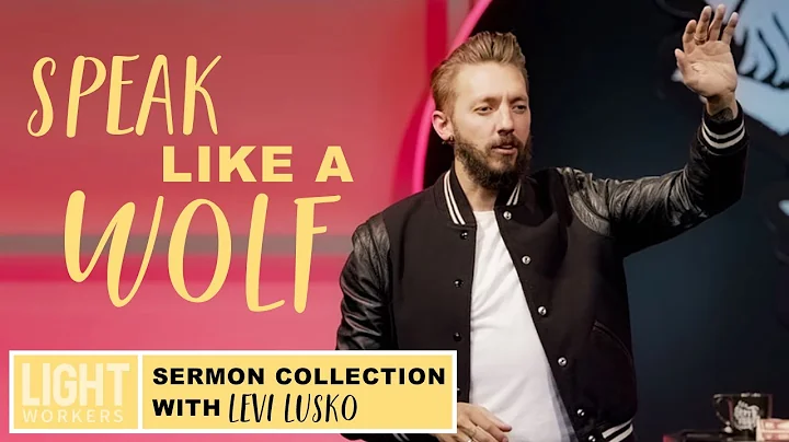 Speak Like a Wolf |  Sermon by Levi Lusko