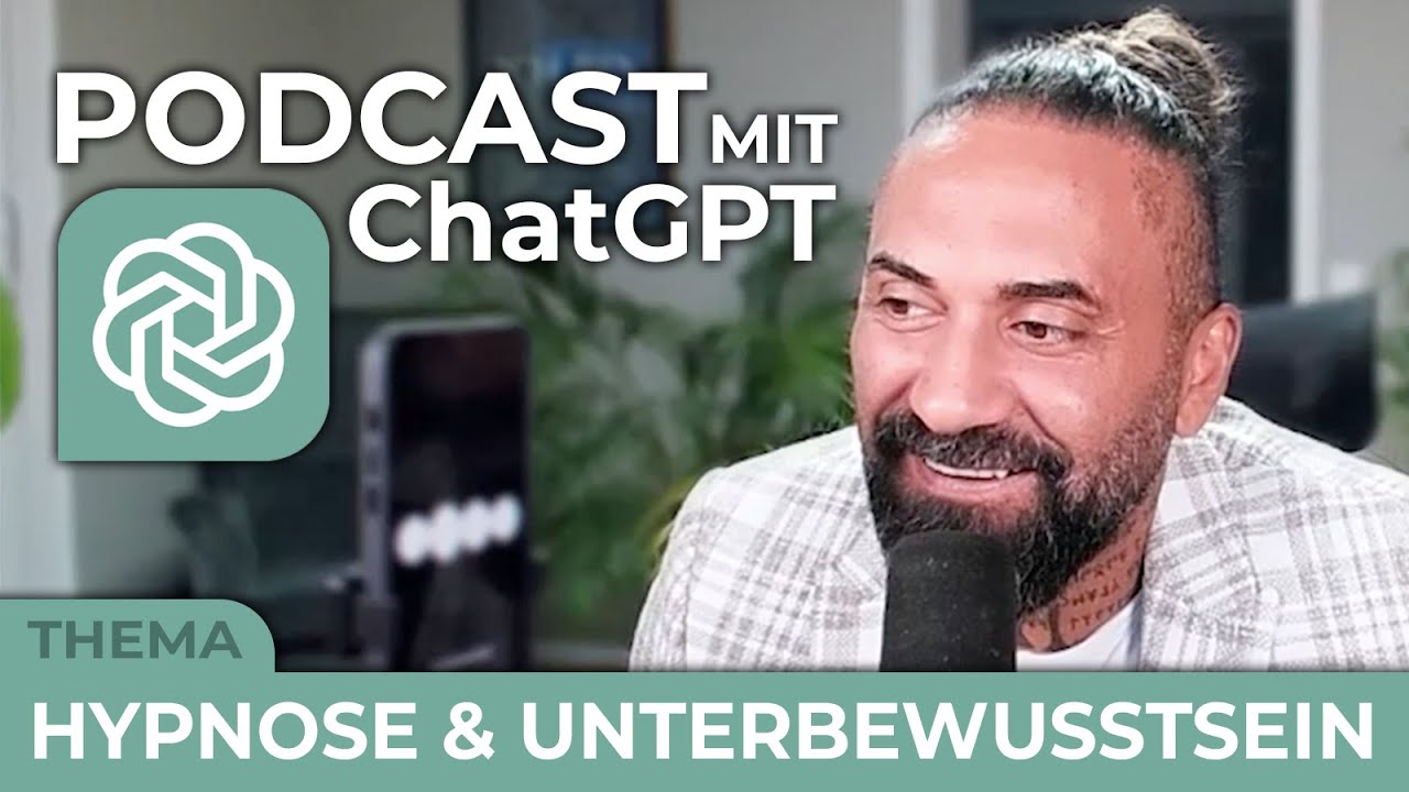 Podcast mit ChatGPT | Thema: Hypnose & Unterbewusstsein.