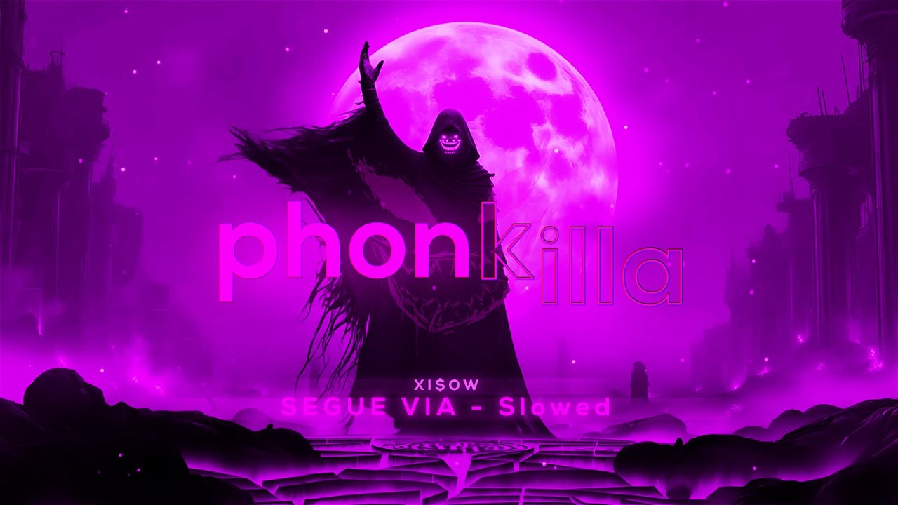 XI$OW - SEGUE VIA (Slowed)