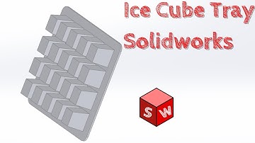 Ice Cube Tray Design | Solidworks Tutorial for Beginners