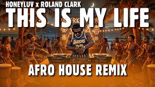 This Is My Life - Afro House Remix (Erkutix)