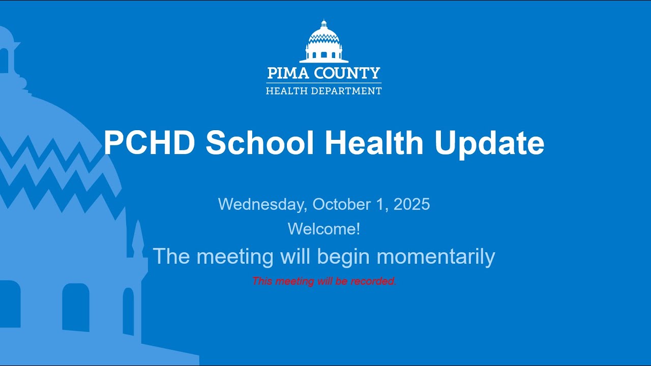 Pima County Health Department School Health Update October 2025
