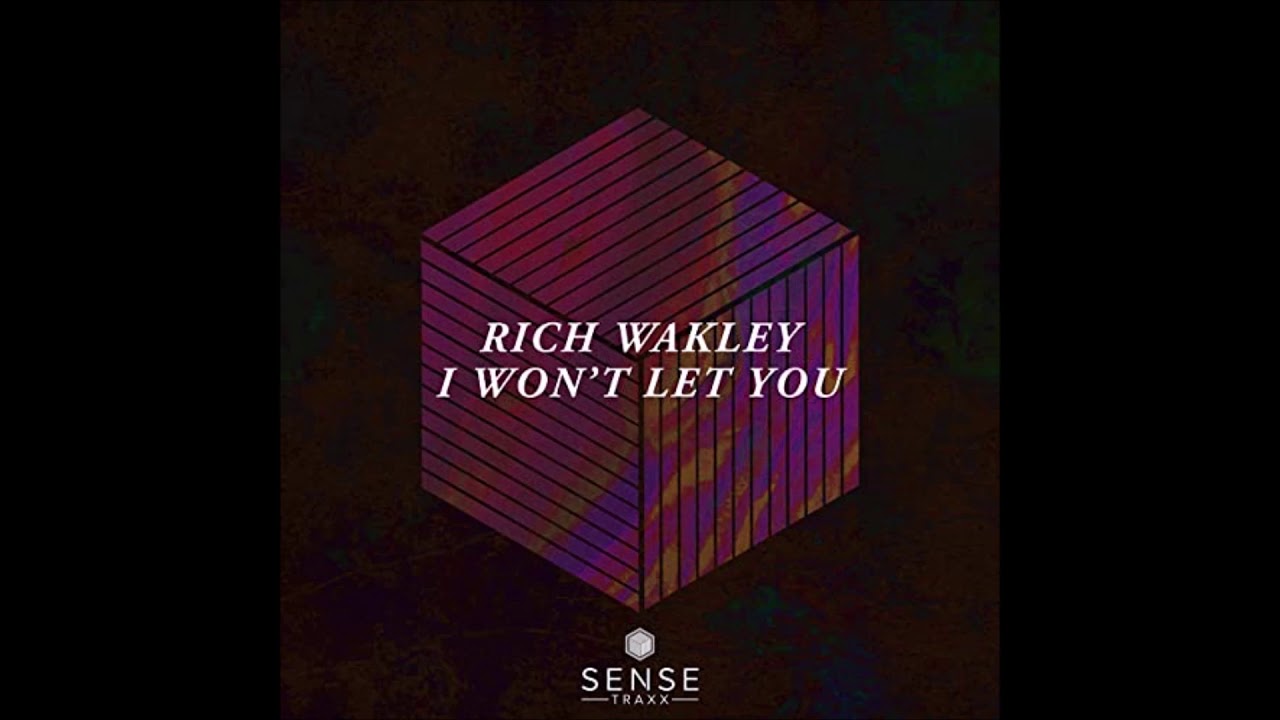 YouTubeでRich Wakley - I Won't Let You (Edit)を視聴