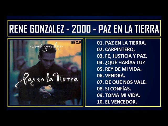 RENE GONZALEZ - PAZ EN LA TIERRA