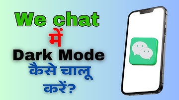 How to Enable Dark Mode on WeChat - A Step-by-Step Guide,2025,