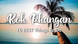 KOH PHANGAN, THAILAND (2023) | 10 Incredible Things To Do In & Around Koh Phangan