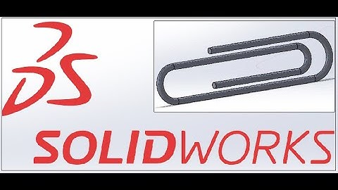 Drawing a Paper Clip in Solidworks