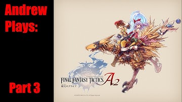 Final Fantasy Tactics A2 - Playthrough - Part 3